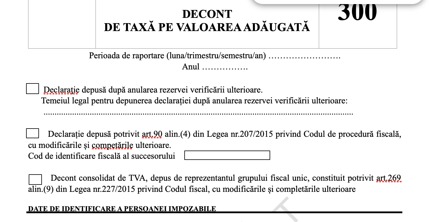 ANAF pregătește un nou formular de TVA în acest an. Decontul 300 va fi simplificat